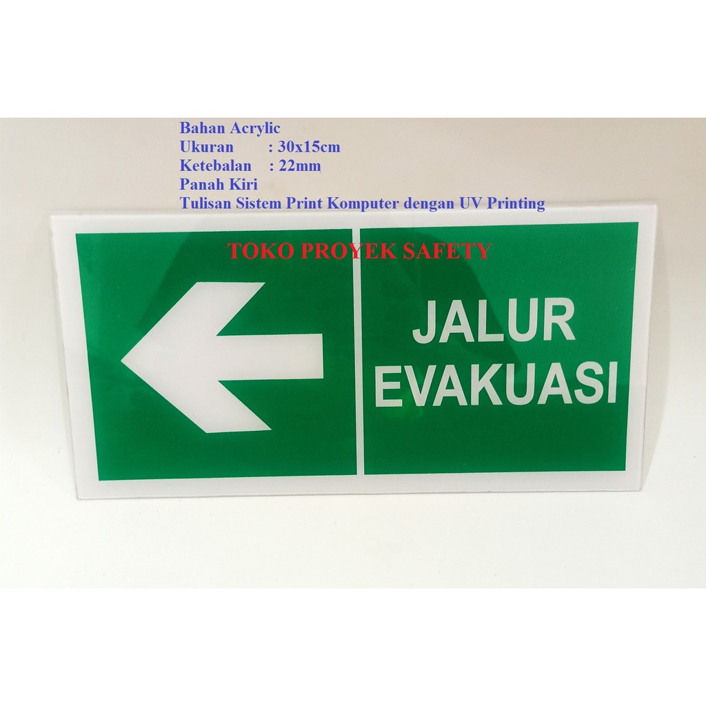 Sign Akrilik K3 Safety Petunjuk Arah Jalur Evakuasi / Sign Acrylic K3 Safety Petunjuk Arah Jalur Eva