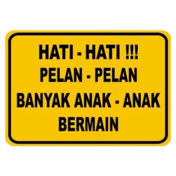 Sign Hati-hati Banyak Anak-anak Bermain