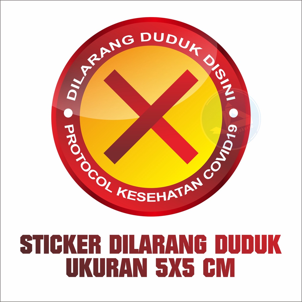 

[READY] STIKER LABEL BULAT DILARANG DUDUK 5X5CM dan 10X10CM