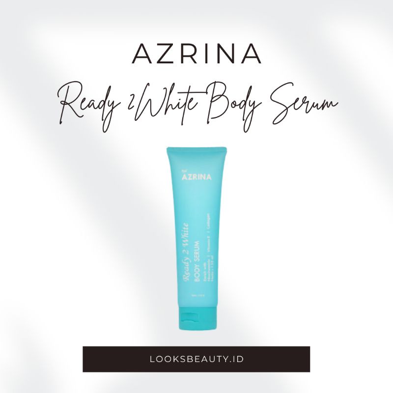 Azrina Body Serum Azrinabeauty Lotion Pemutih 135ml
