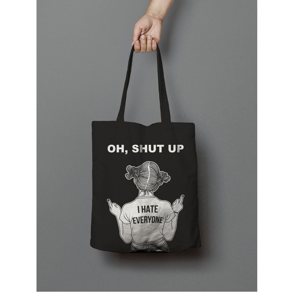 Tote Bag - Shut Up  Resleting Random Totebag Tas Tote Wanita