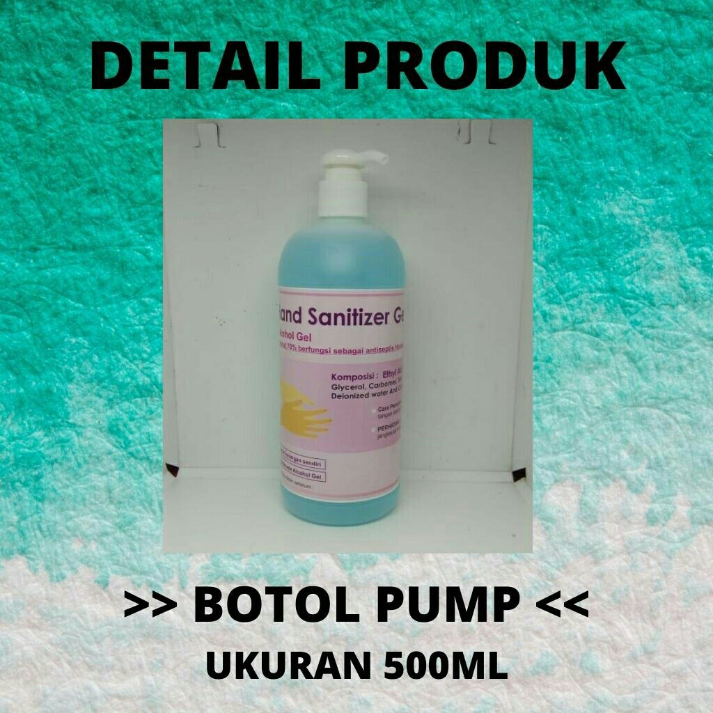 Hand Sanitizer Gel 500ml Bottle Pump 500 ml Botol Pompa Handsanitizer Alkohol 70% Standart WHO