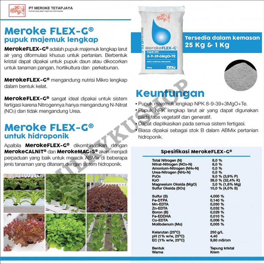 PUPUK MEROKE FLEX-G 1 KG KEMASAN PABRIK HIDROPONIK FLEX G