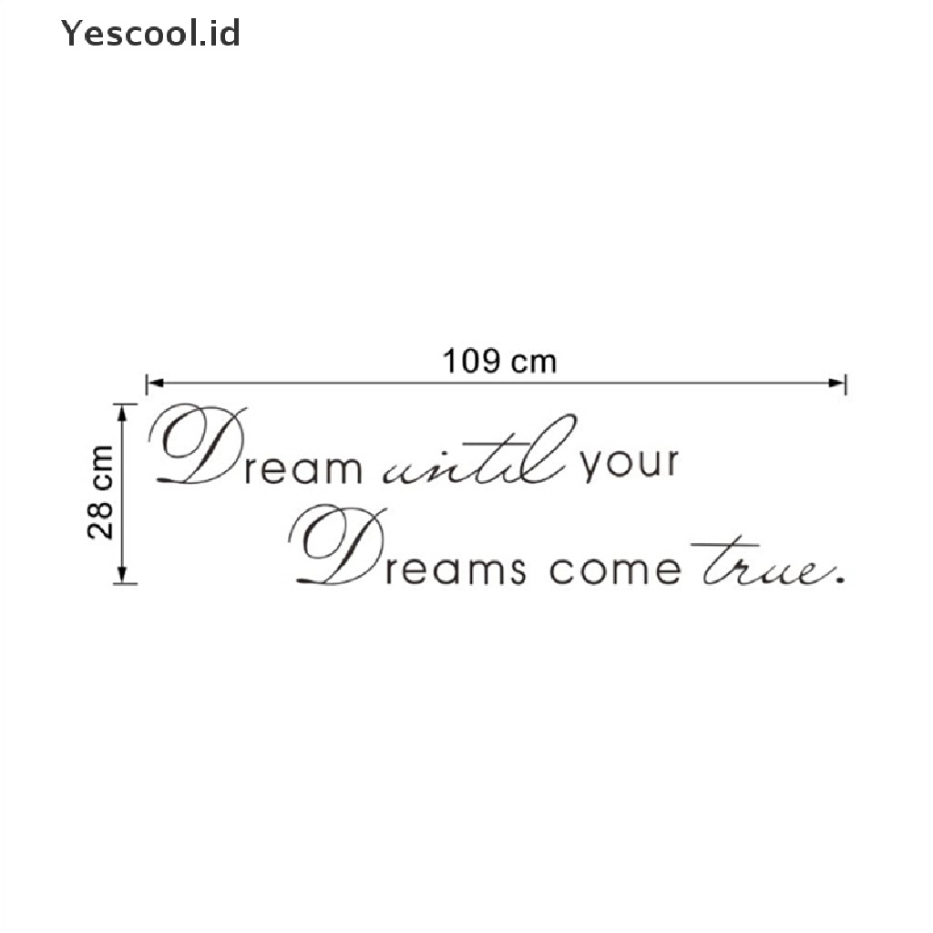 Stiker Dinding Desain Dream Until Your Dreams Come True Bahan Vinyl Untuk Dekorasi Rumah