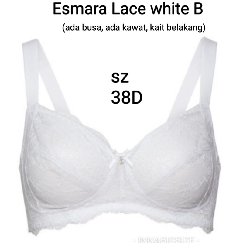 INNABIGSIZE||ESMARA BRA LACE PUTIH FULL CUP 38D