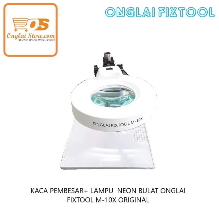 

KACA PEMBESAR+ LAMPU NEON BULAT ONGLAI FIXTOOL M-10X ORIGINAL
