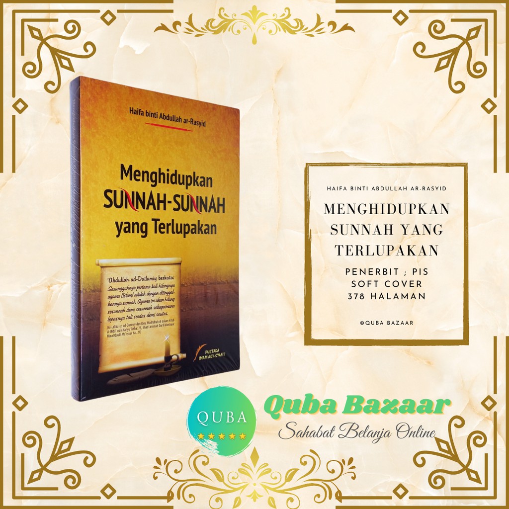 Menghidupkan Sunnah Sunnah Yang Terlupakan