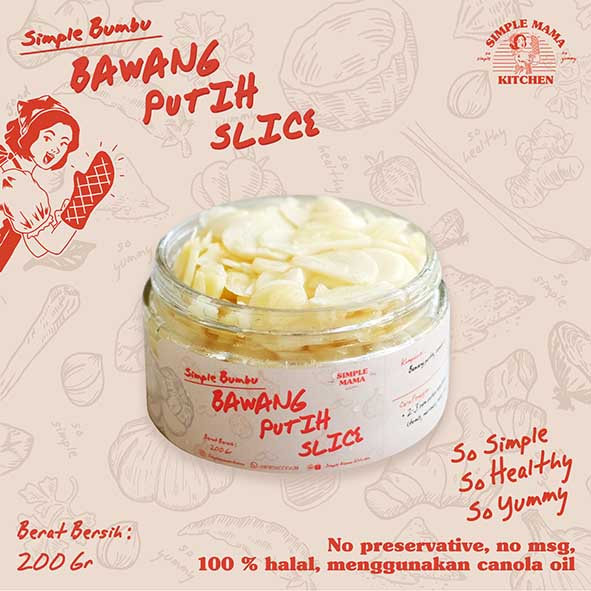 

Simple Bawang Putih Slice by Simple Mama Kitchen | Alami Tanpa Pengawet & Tanpa MSG
