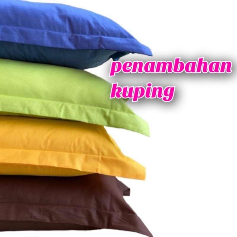 PENAMBAHAN SARUNG BANTAL DAN SARUNG GULING