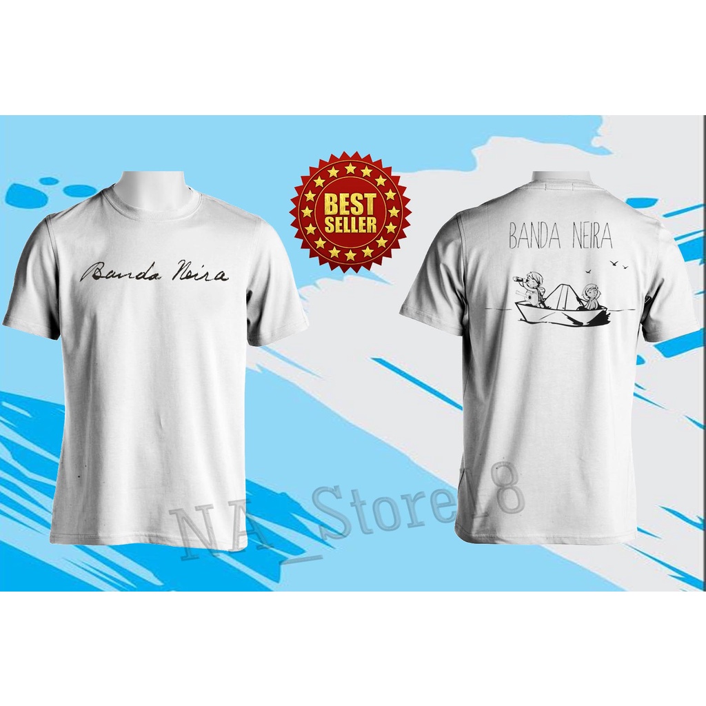 Import Quality MURAH BAJU Kaos BANDA NEIRA keren