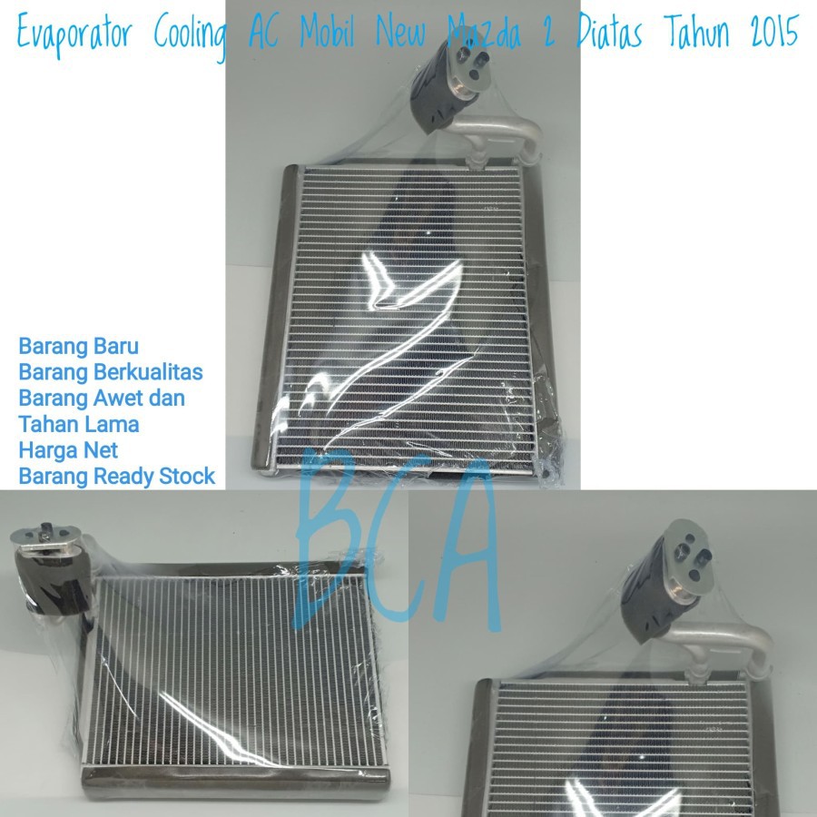 EVAPORATOR COOLING AC Mobil New Mazda 2 Diatas Tahun 2014