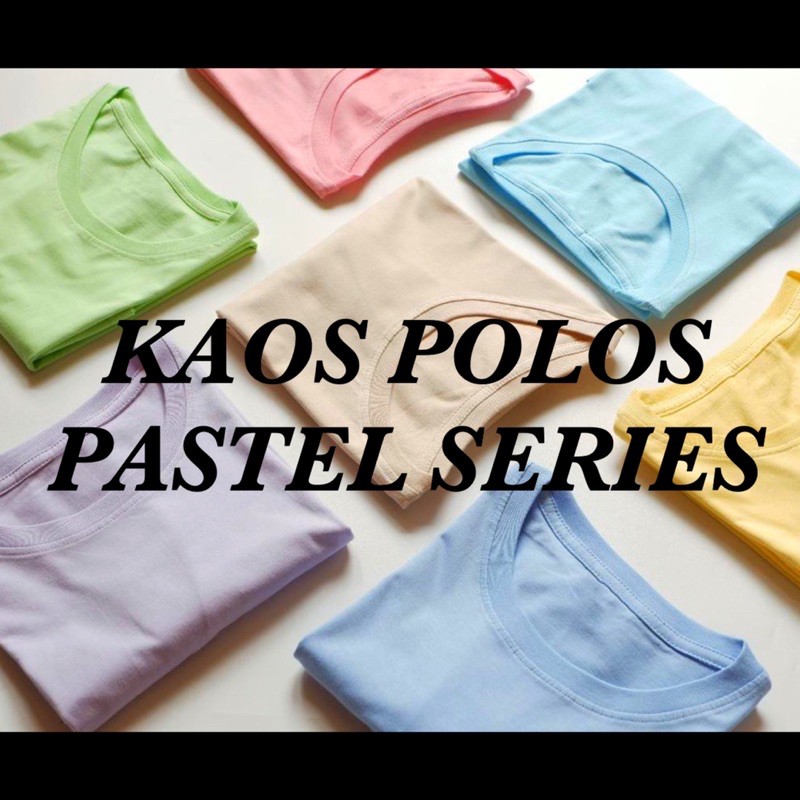 KAOS PASTEL COMBED 30s PREMIUM DISTRO POLOS BADIC DAILY TEE MURAH GROSIR JKT ABG SIZE ABG S M L XL