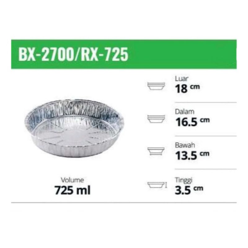 ALUMINIUM MODEL BULAT BX-2700 / RX-725 - WADAH ALUMINUM FOIL RX 725 - RX 2700