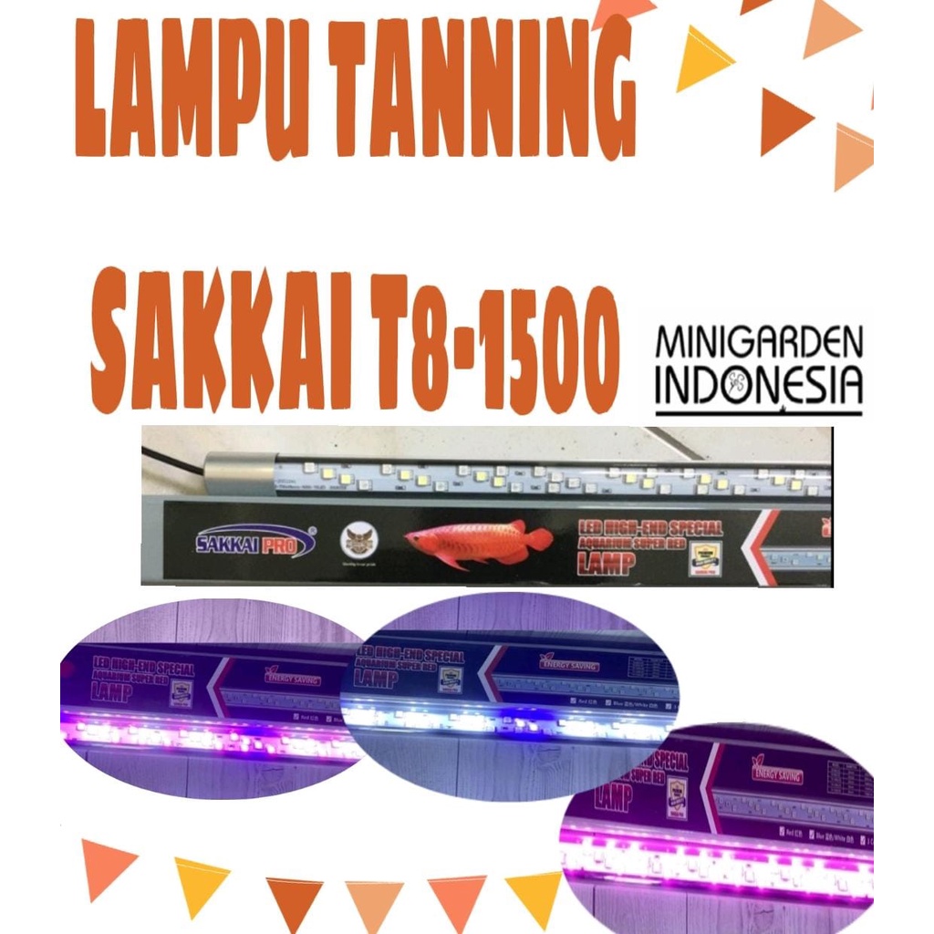 SAKKAI PRO T8-1500 DUS ABU LAMPU TANNING CELUP IKAN ARWANA LAMPU LED