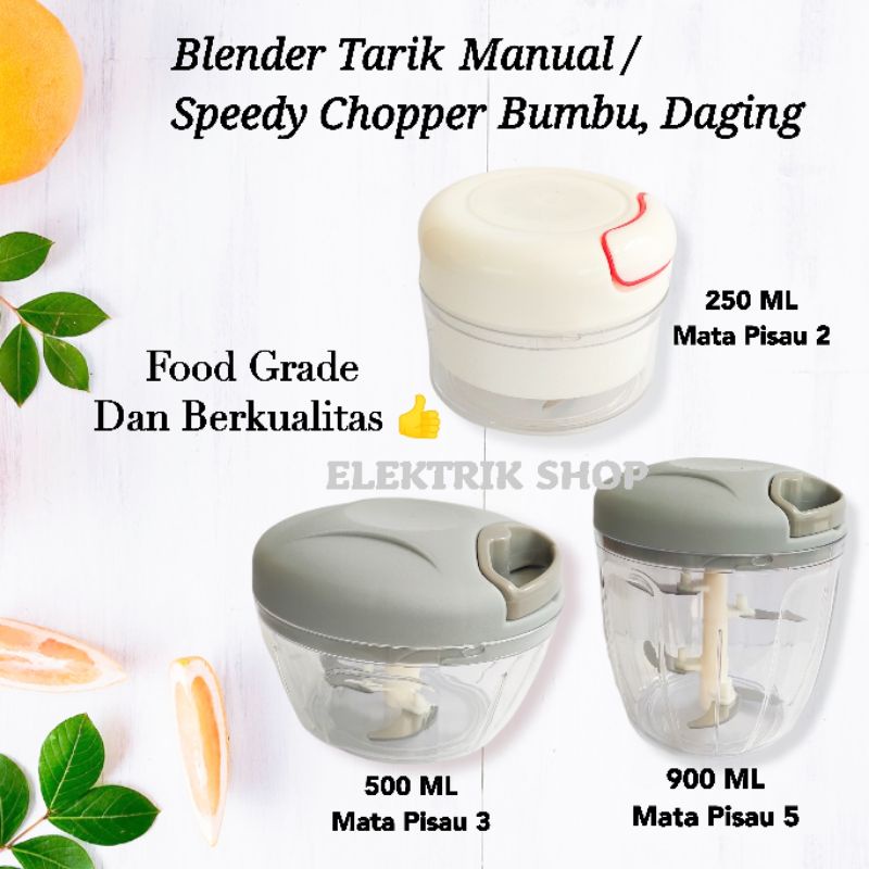 BLENDER BUMBU TARIK MANUAL  / SPEEDY CHOPPER BUMBU SERBAGUNA TERSEDIA 250ML 500ML 900ML