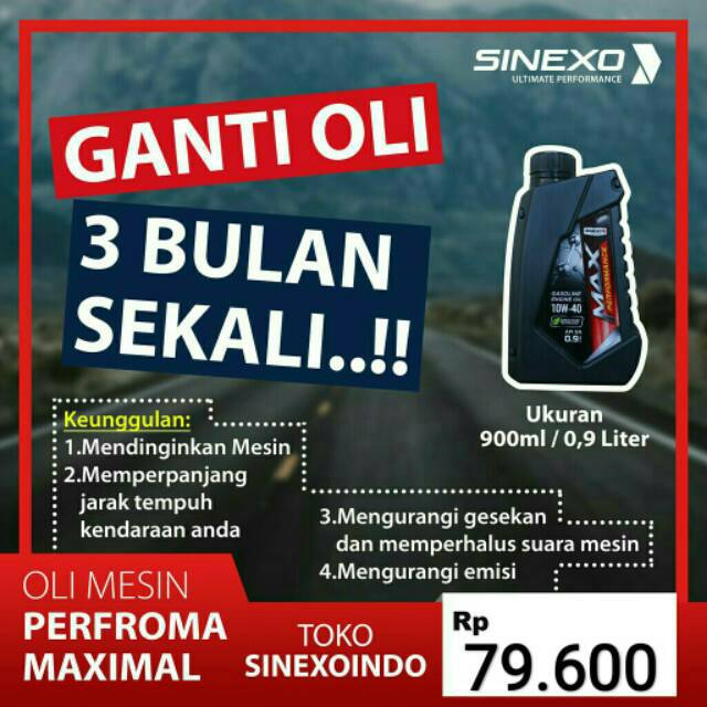 OLI MOTOR MESIN MATIC / BEBEK / MOGE SINEXO MAX PERFORMANCE 900ML / 0,9LITER OLI HIGH CLASS