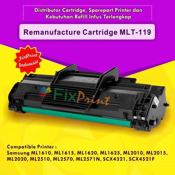 Remanufacture Cartridge Samsung MLT 119 MLT D119S  Cartridge ML 2010 ML 1610