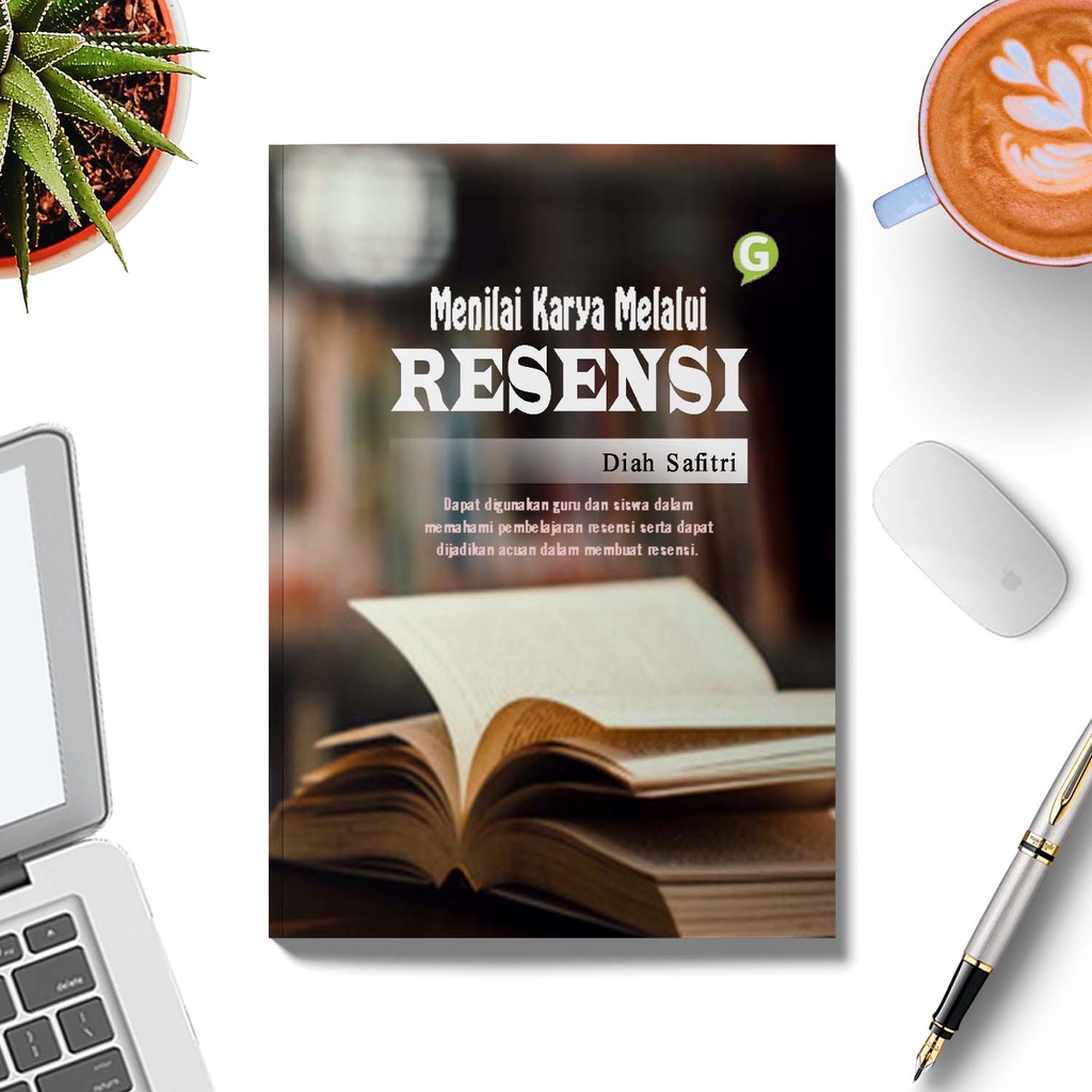 MENILAI KARYA MELALUI RESENSI