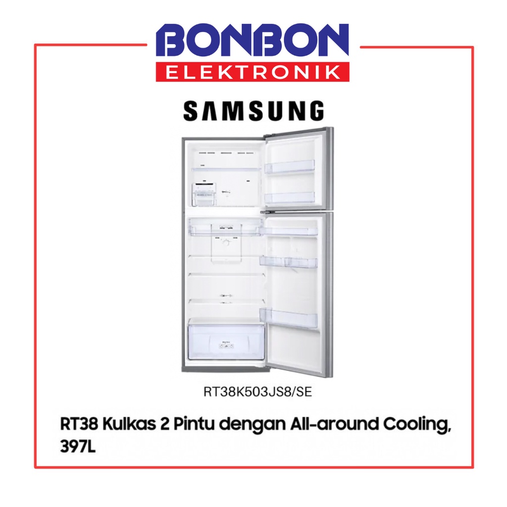 Samsung Kulkas 2 Pintu RT38K503JS8 All-Around Cooling 397L RT38