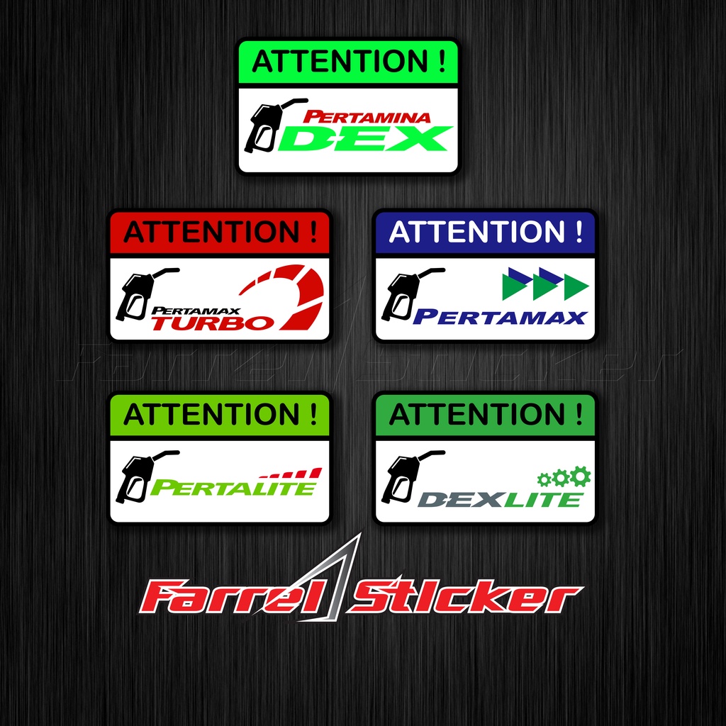 Sticker Attention Stiker peringatan PERTAMAX PERTLITE PERTAMINA DEX