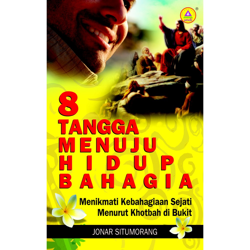 8 Tangga Menuju Hidup Bahagia