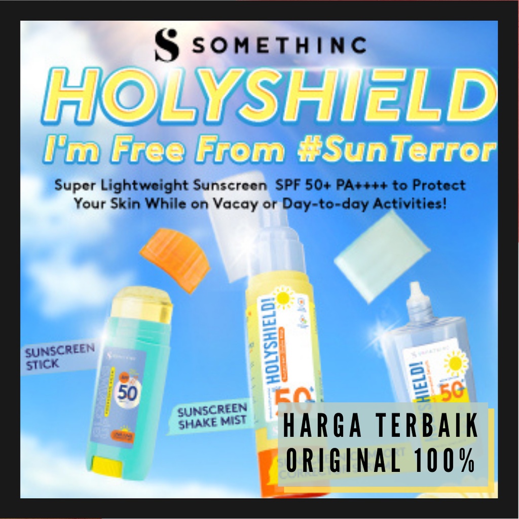 Somethinc Sunscreen - Sunscreen Somethinc Holyshield - Sunscreen Corrector Serum Somethinc - Sunscre