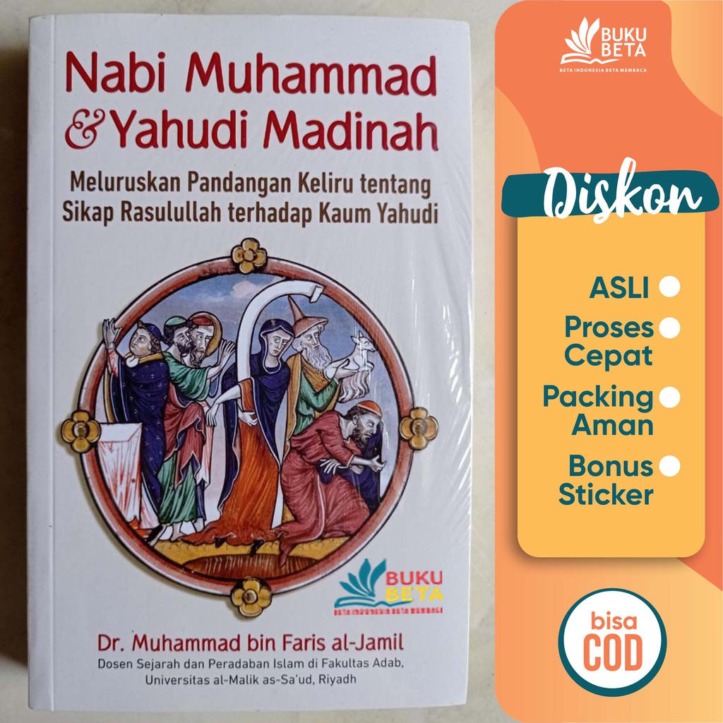 Nabi Muhammad dan Yahudi Madinah - Muhammad bin Faris al-Jamil