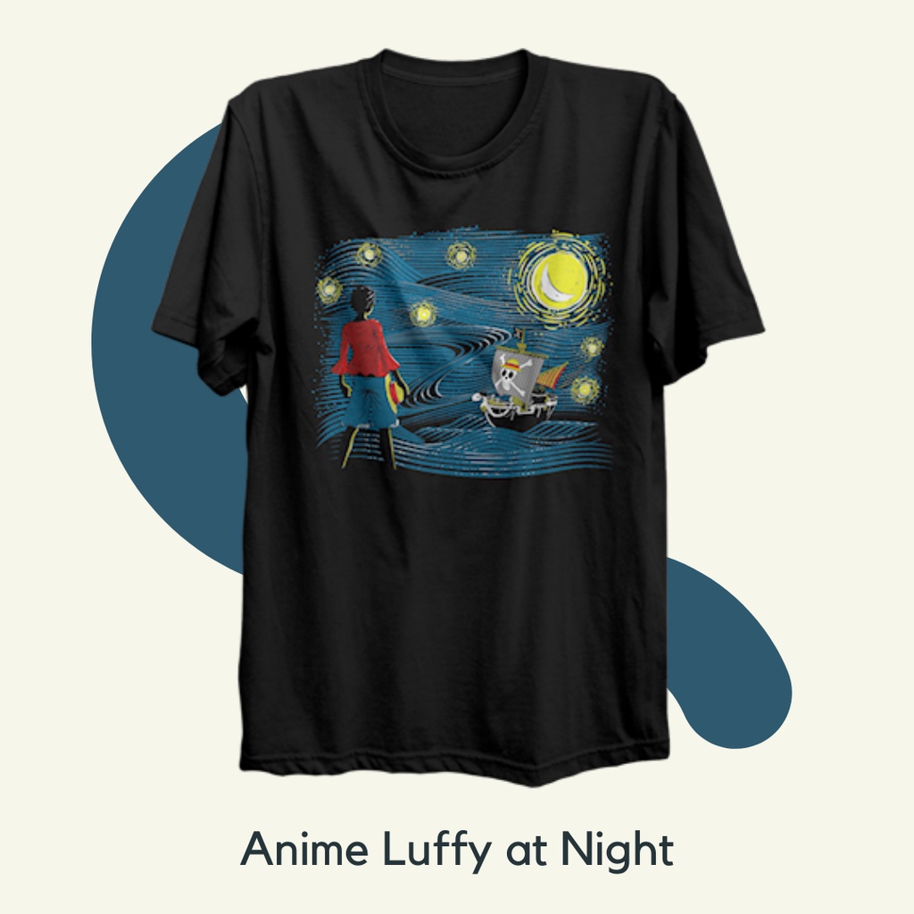 [SABLON DTG] KAOS T SHIRT BAJU DISTRO ANIME LUFFY AT NIGHT ONE PIECE PRIA WANITA POLOS ATASAN PAKAIA