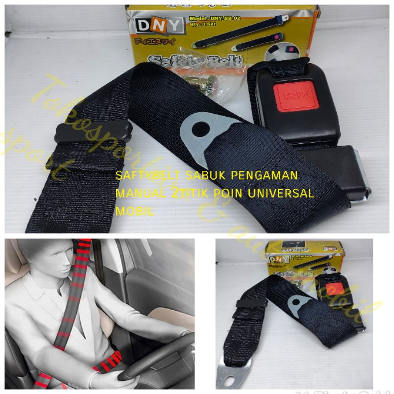 Sabuk pengaman mobil safety belt manual 2poin titik universal mobil