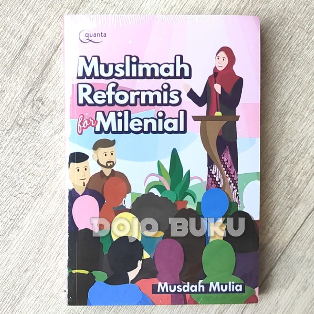 Muslimah Reformis For Milenial by Musdah Mulia