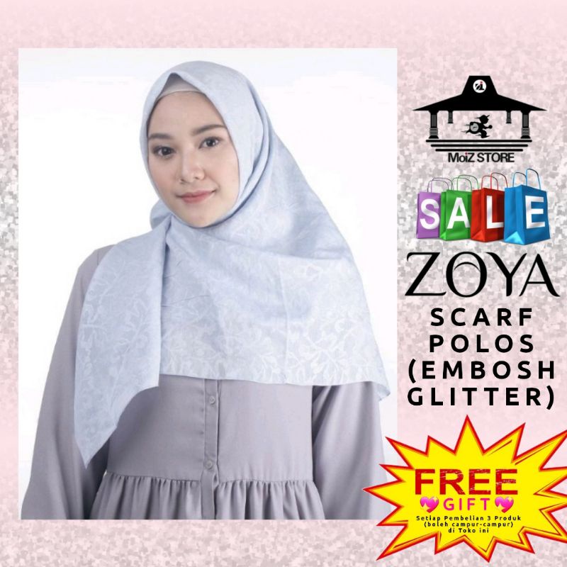 Zoya Scarf Polos Embosh Glitter Gliter Jilbab Hijab Scraf Kerudung Krudung Krudungan Kerudungan Polo