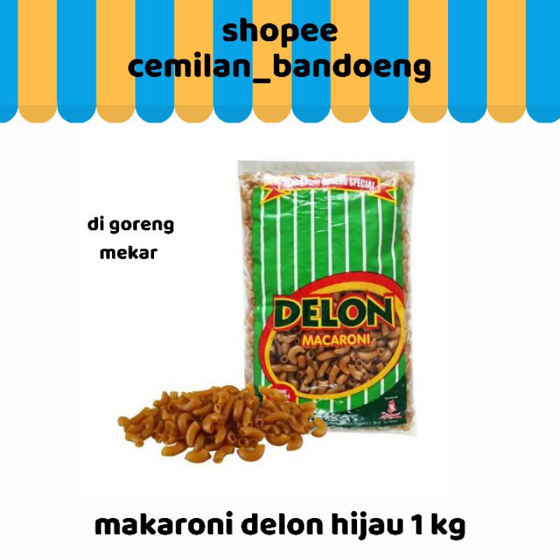 

Makaroni delon hijau makaroni mekar 1 kg