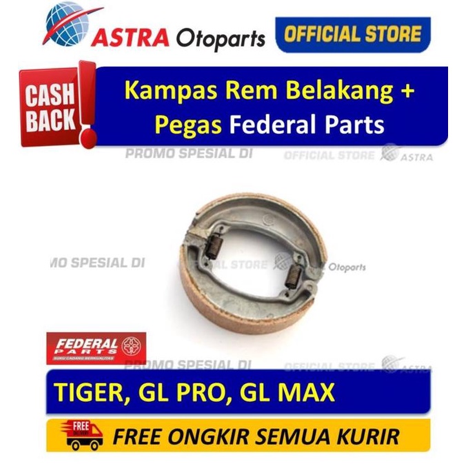 Kampas Rem Belakang + Pegas Federal Parts TIGER, GL PRO, GL MAX ASTR4OTO Segera Beli