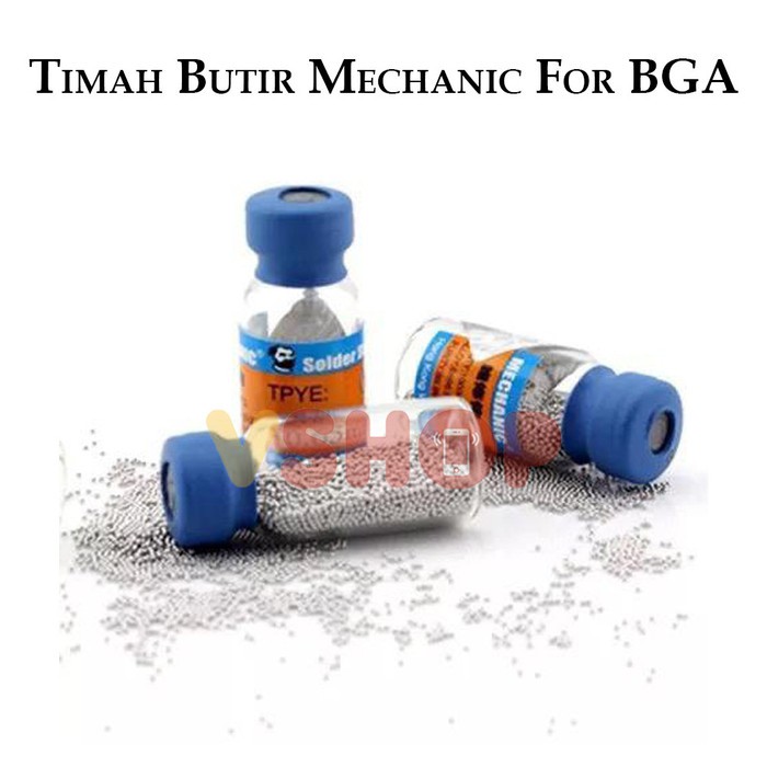 TIMAH BUTIR - TIMAH SOLDER MECHANIC FOR BGA - TIMAH PASIR