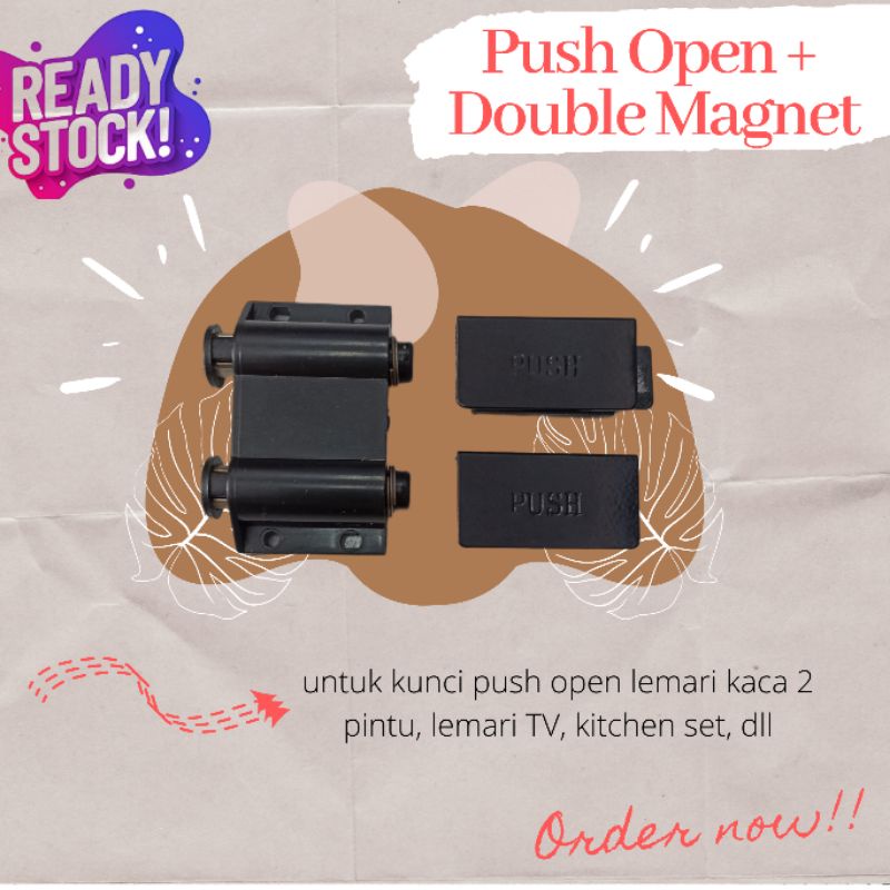 HUBEN PUSH OPEN + DOUBLE MAGNET | PUSH ON