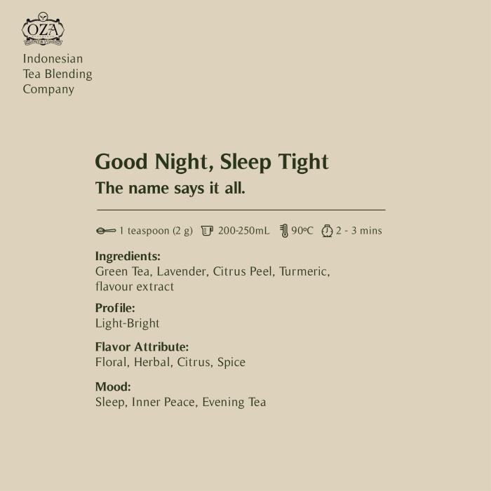 

TEH-DAUN- OZA TEA - GOOD NIGHT, SLEEP TIGHT | GREEN TEA | 40 GRAM (20 CUPS) -DAUN-TEH.