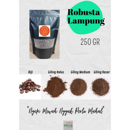 

KOPI ROBUSTA LAMPUNG 250 GR - ROASTED BEAN