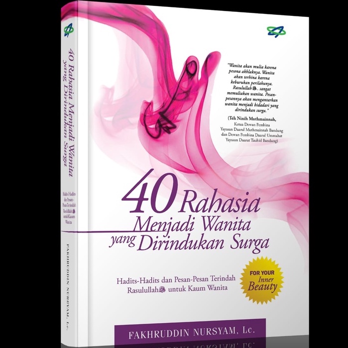 Buku 40 Rahasia Menjadi Wanita yang Dirindukan Surga