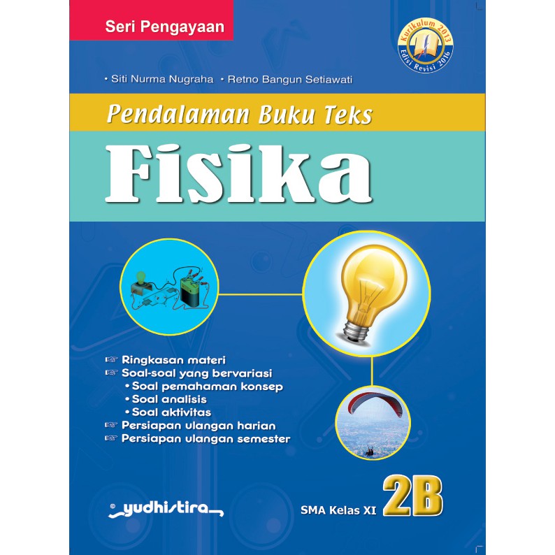 

PBT Fsika 2B Kelas 11 SMA - Kurikulum 203 Revisi - Yudhistira