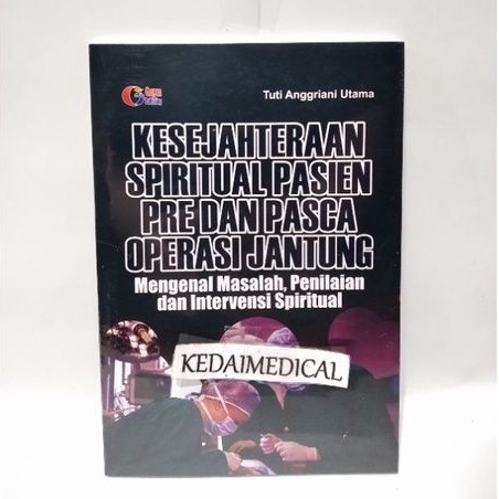 (ORIGINAL) BUKU KESEJAHTERAAN SPIRITUAL PASIEN PRE DAN PASCA OPERASI JANTUNG TUTI TERBARU