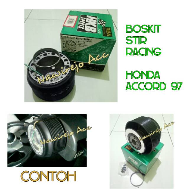Boskit Stir/Dudukan Stir Racing Lokal HONDA ACCORD 97