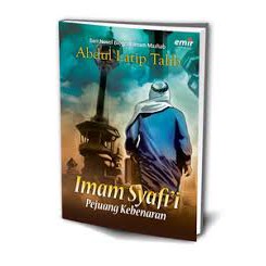 IMAM SYAFII PEJUANG KEBENARAN