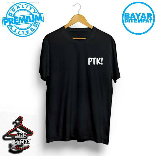 KAOS PTK KATA BAJU CLOTHING COWOK CEWEK TERBARU