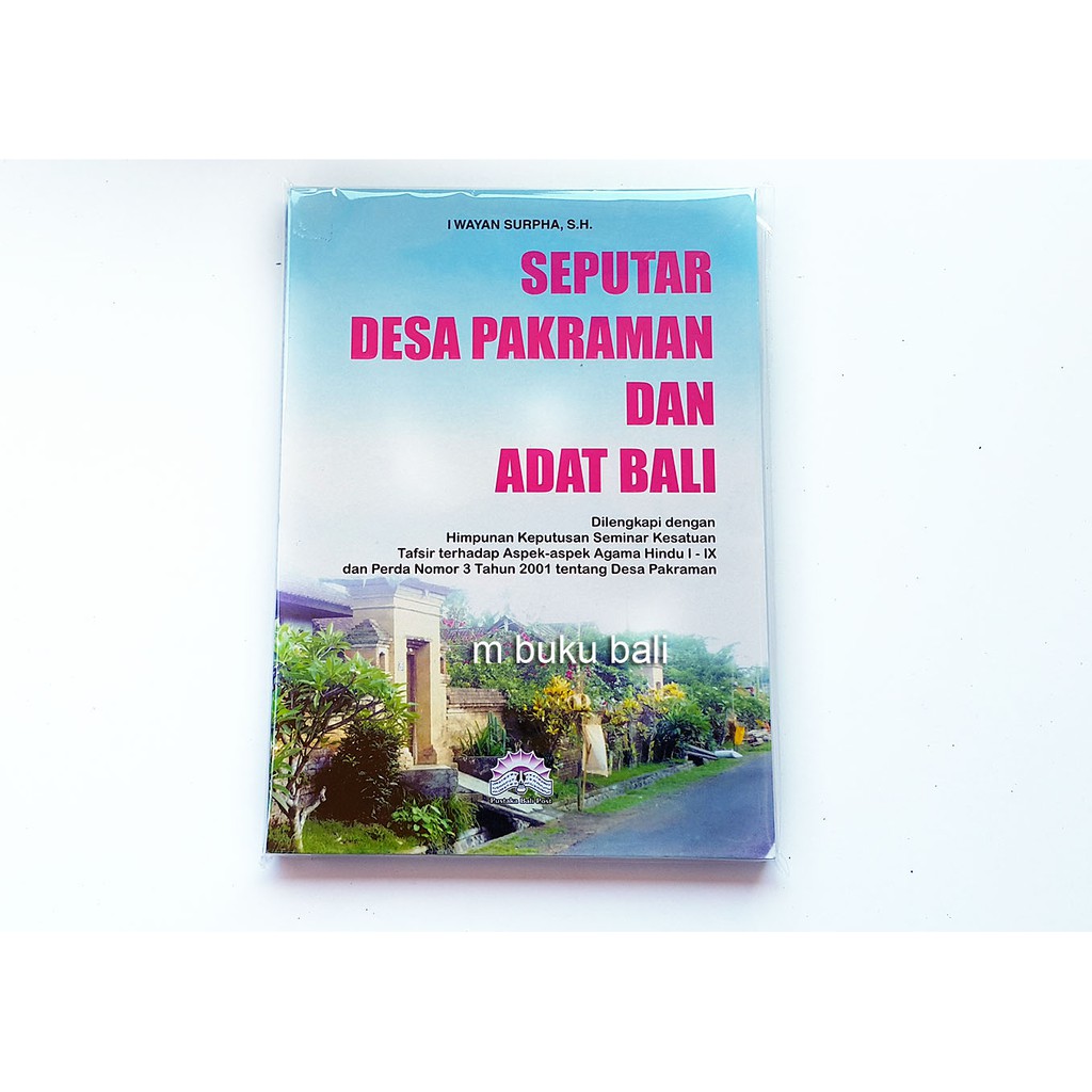 Seputar Desa Pakraman dan Adat Bali