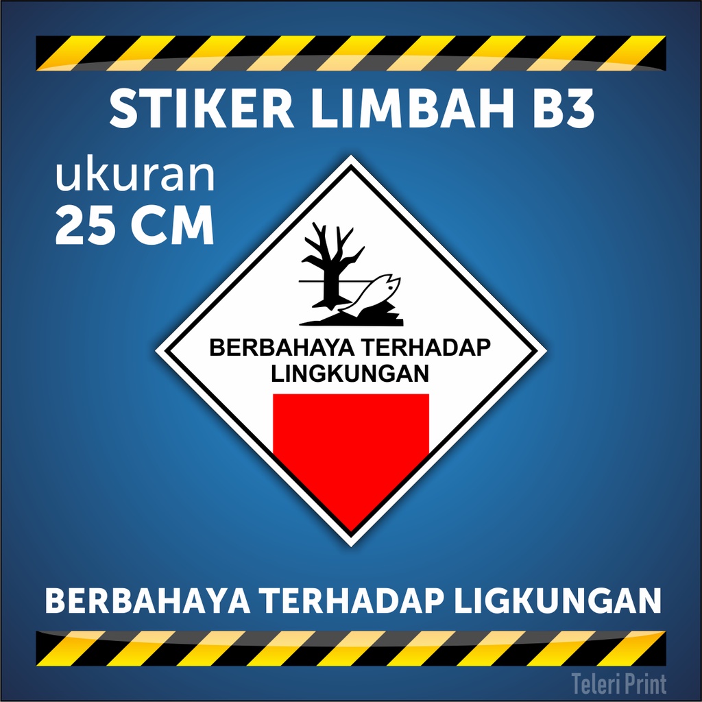 

Stiker Limbah B3 BERBAHAYA TERHADAP LIGKUNGAN ukuran 25 cm