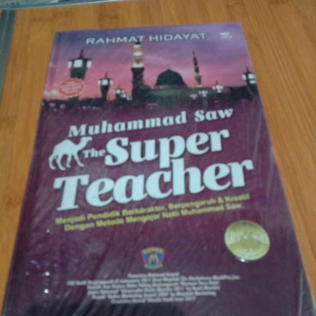 Muhammad SAW the super teacher
