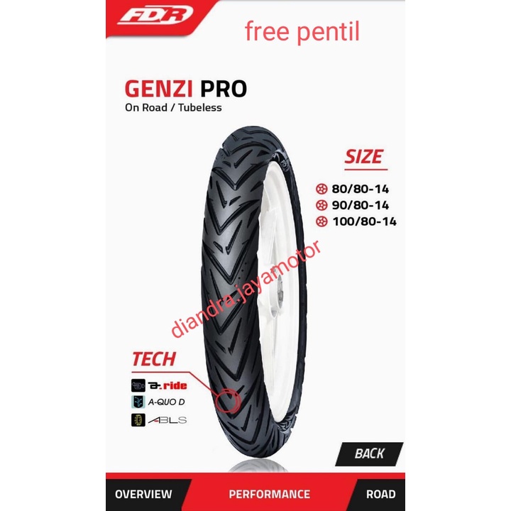 BAN FDR GENZI PRO ( 80/80 - 90/80 - 100/80 ) RING 14 TUBELESS FREE PENTIL SCOOTER MATIC 100 % ORIGINAL