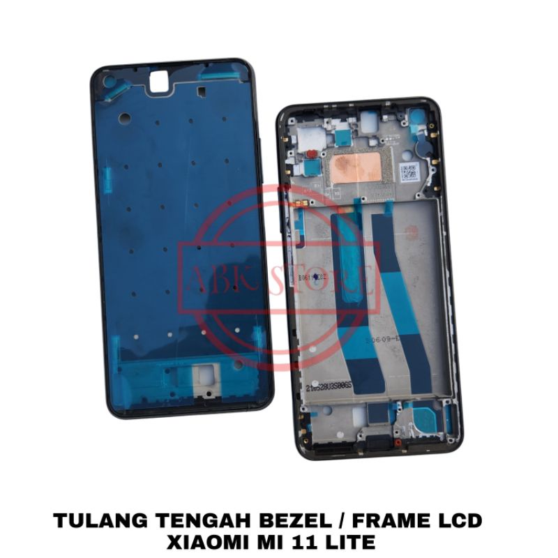 FRAME LCD - TATAKAN LCD - TULANG TENGAH BEZEL BAZEL XIAOMI MI 11 LITE