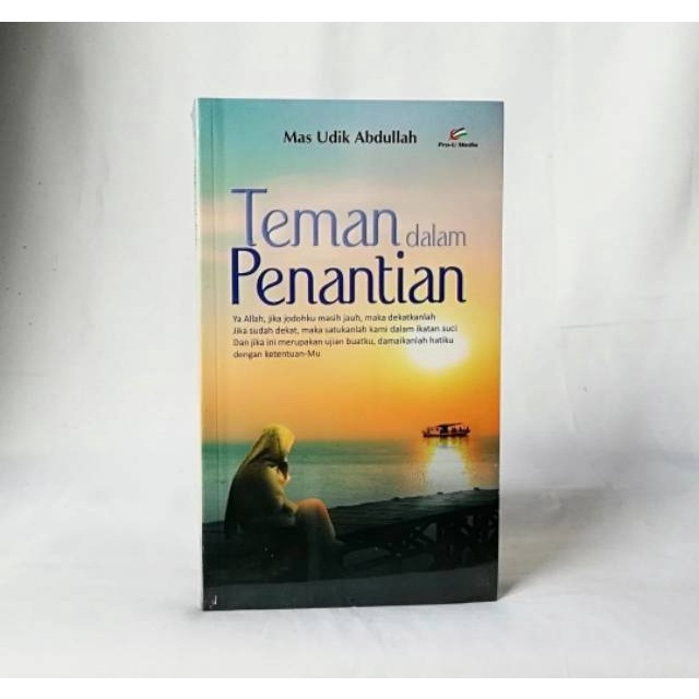 

Teman dalam Penantian. PRO U MEDIA