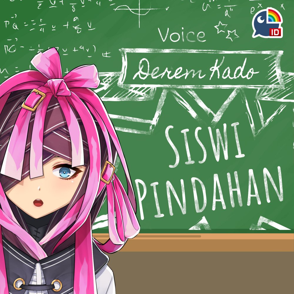 Voice Pack Nijisanji ID Derem Kado: Siswi Pindahan
